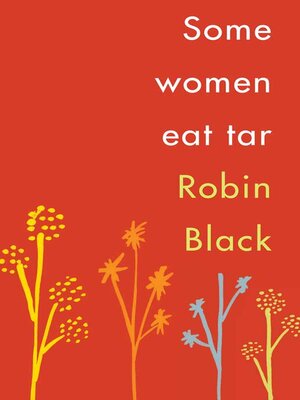 cover image of Some Women Eat Tar